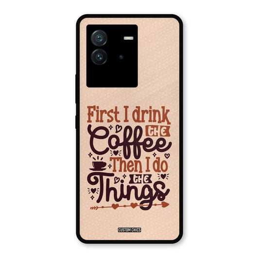 Drink Coffee iQoo Neo 6 Mobile Back Cover - Typography PrintShield Case