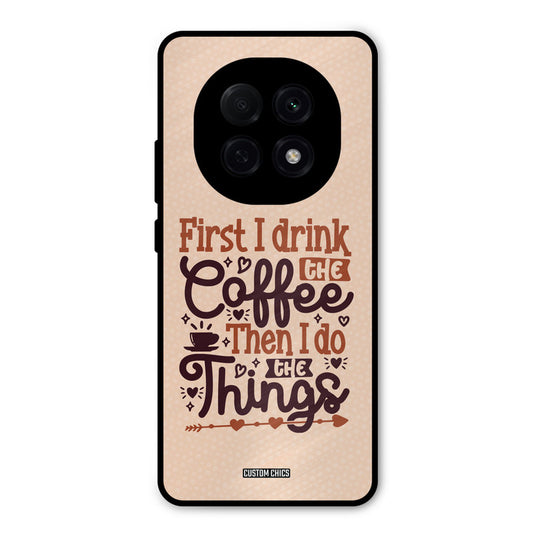 Drink Coffee Oppo F29 Pro Mobile Back Cover - Typography PrintShield Case