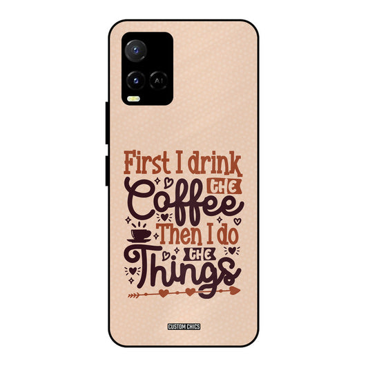 Drink Coffee Vivo Y33s Mobile Back Cover - Typography PrintShield Case