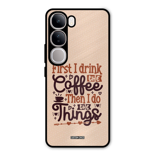 Drink Coffee Vivo Y300 Mobile Back Cover - Typography PrintShield Case
