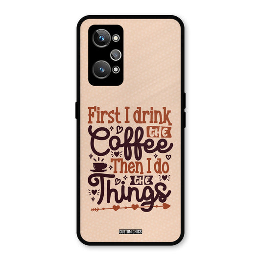Drink Coffee Realme GT Neo 2 Mobile Back Cover - Typography PrintShield Case