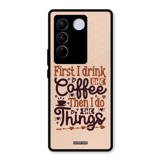 Drink Coffee Vivo V27 Pro Mobile Back Cover - Typography PrintShield Case