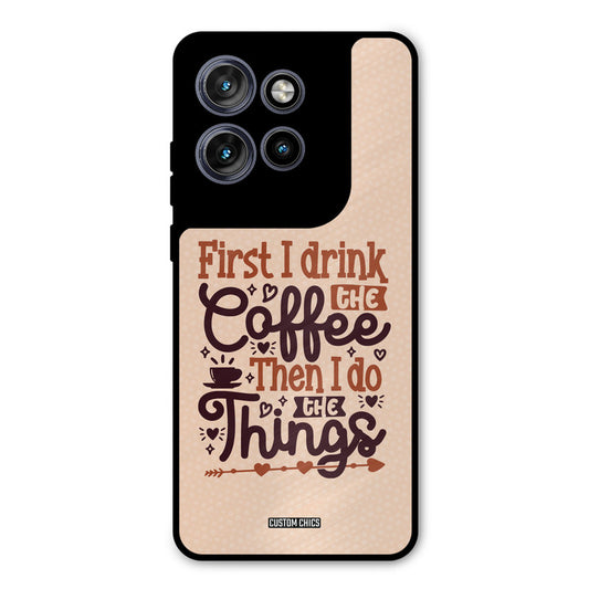 Drink Coffee Motorola Edge 50 Neo Mobile Back Cover - Typography PrintShield Case