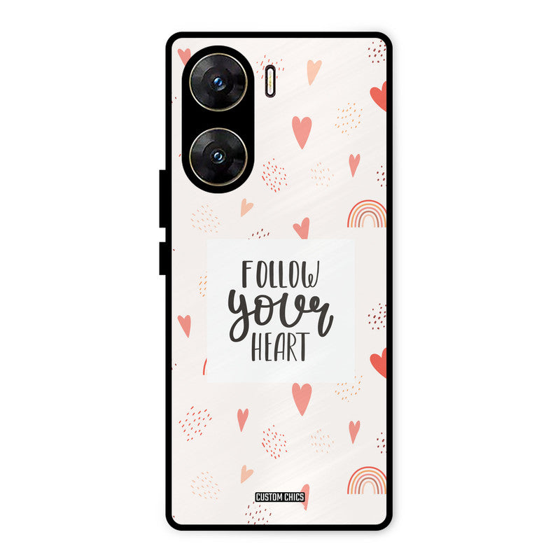 Follow Heart Vivo V29e Mobile Back Cover - Typography PrintShield Case