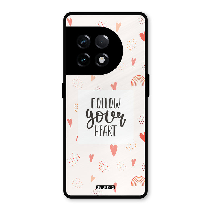 Follow Heart OnePlus 11R Mobile Back Cover - Typography PrintShield Case