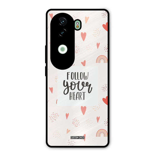 Follow Heart Vivo V40e Mobile Back Cover - Typography PrintShield Case