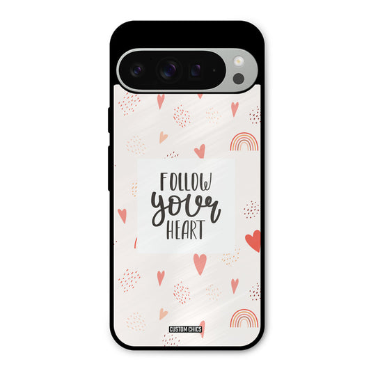 Follow Heart Google Pixel 9 Pro XL Mobile Back Cover - Typography PrintShield Case
