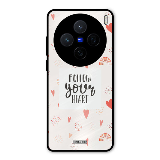 Follow Heart Vivo X200 Mobile Back Cover - Typography PrintShield Case