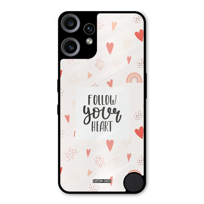 Follow Heart Nothing CMF Phone 2 Pro Mobile Back Cover - Typography PrintShield Case