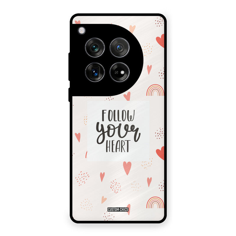 Follow Heart OnePlus 12 Mobile Back Cover - Typography PrintShield Case