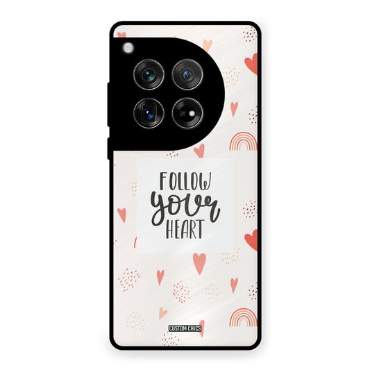 Follow Heart OnePlus 12 Mobile Back Cover - Typography PrintShield Case