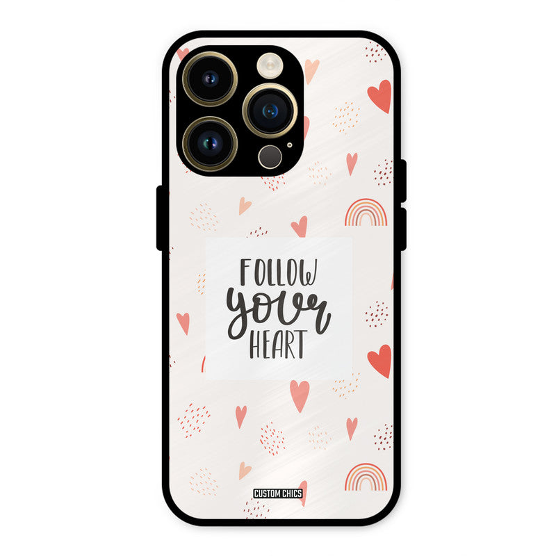 Follow Heart iPhone 14 Pro Max Mobile Back Cover - Typography PrintShield Case