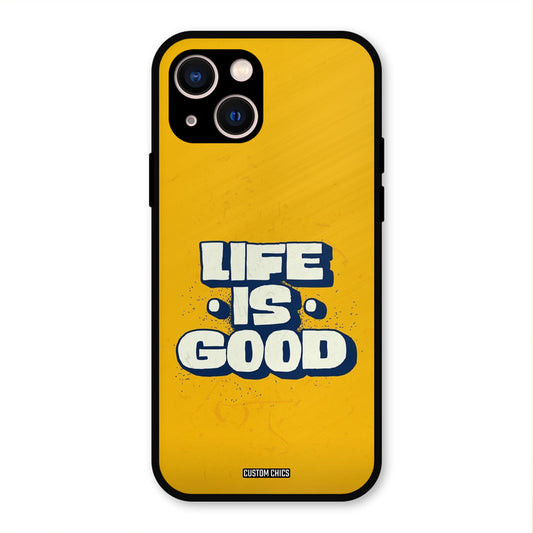 Good Life iPhone 13 Mobile Back Cover - Typography PrintShield Case