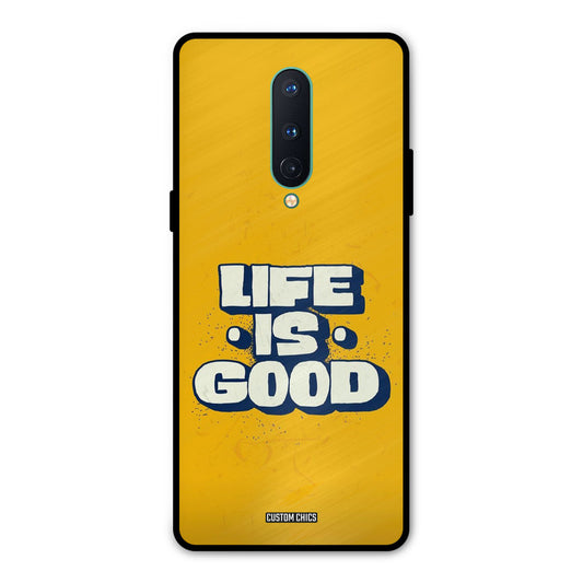 Good Life Oneplus 8 Mobile Back Cover - Typography PrintShield Case