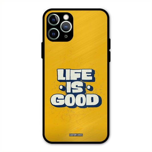 Good Life iPhone 11 Pro Max Mobile Back Cover - Typography PrintShield Case