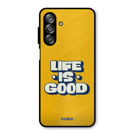 Good Life Samsung Galaxy A26 Mobile Back Cover - Typography PrintShield Case