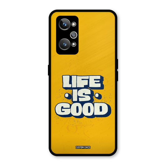 Good Life Realme GT Neo 2 Mobile Back Cover - Typography PrintShield Case