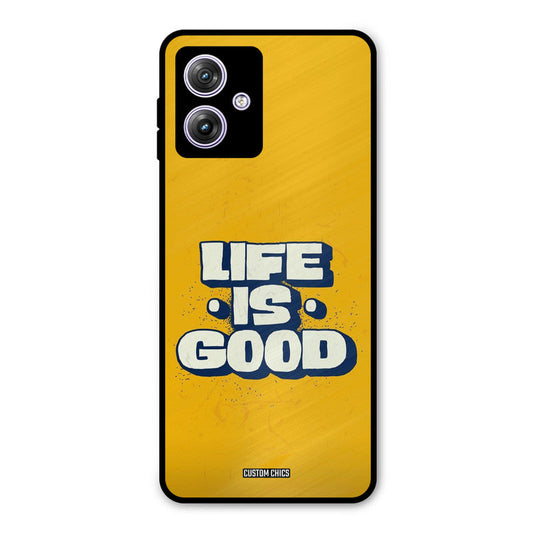 Good Life Moto G54 Mobile Back Cover - Typography PrintShield Case