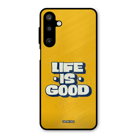 Good Life Samsung Galaxy M16 Mobile Back Cover - Typography PrintShield Case