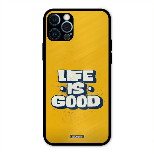 Good Life iPhone 12 Pro Mobile Back Cover - Typography PrintShield Case