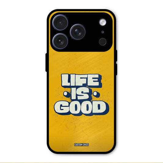 Good Life iPhone 17 Pro Max Mobile Back Cover - Typography PrintShield Case