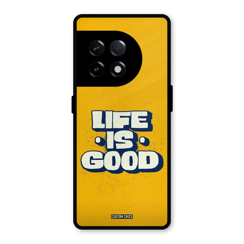 Good Life OnePlus 11R Mobile Back Cover - Typography PrintShield Case