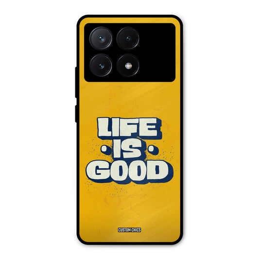 Good Life Poco X6 Pro Mobile Back Cover - Typography PrintShield Case