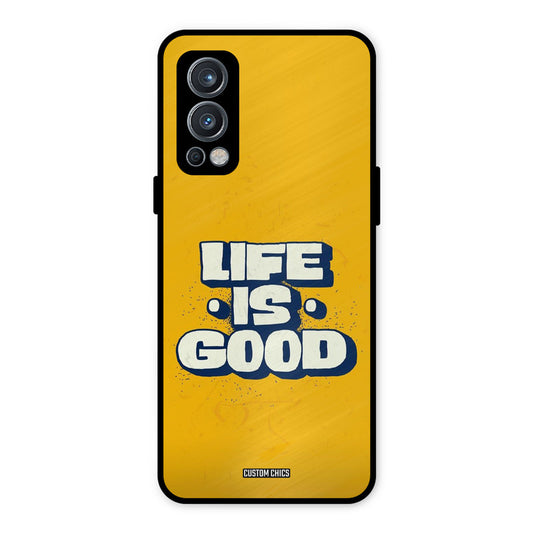 Good Life OnePlus Nord 2 5G Mobile Back Cover - Typography PrintShield Case