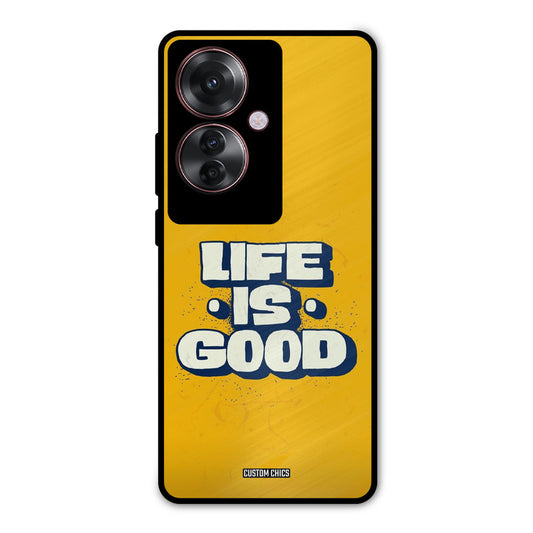 Good Life Oppo F25 Pro Mobile Back Cover - Typography PrintShield Case