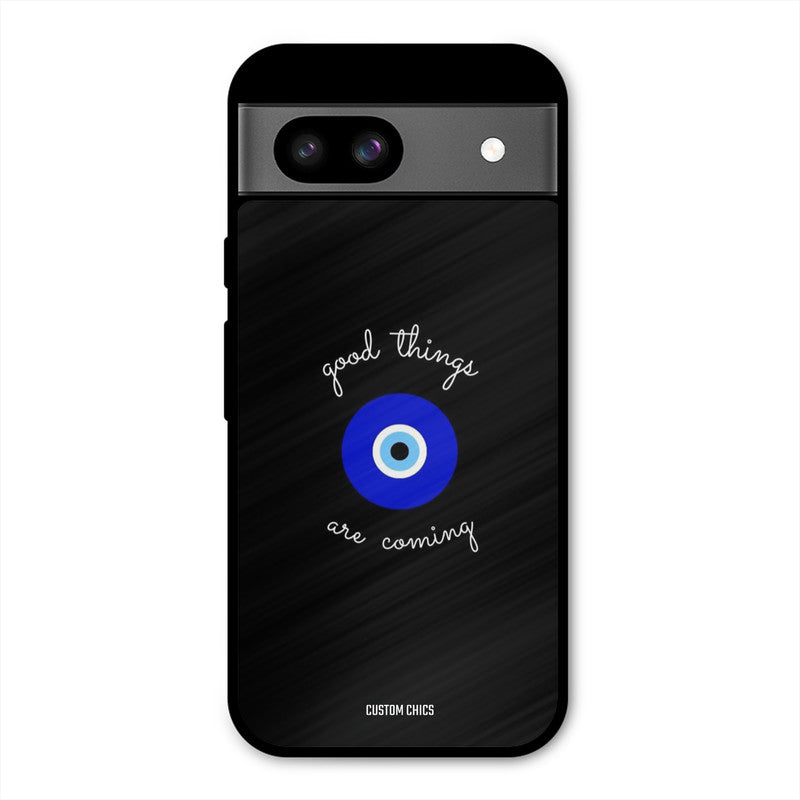 Good Things Coming Google Pixel 8a Mobile Back Cover - Aesthetic PrintShield Case