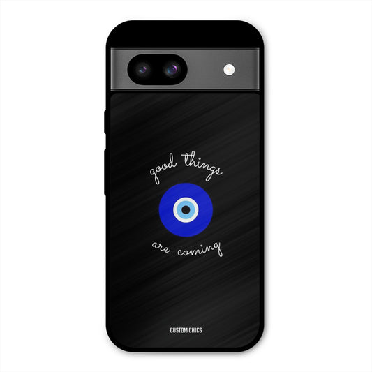 Good Things Coming Google Pixel 8a Mobile Back Cover - Aesthetic PrintShield Case