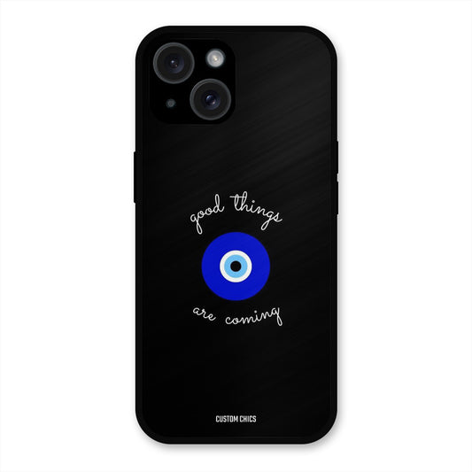 Good Things Coming iPhone 15 Plus Mobile Back Cover - Aesthetic PrintShield Case
