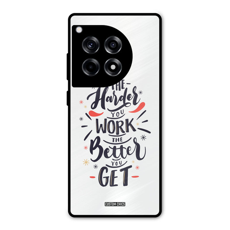 Harder Work OnePlus 12R Mobile Back Cover - Typography PrintShield Case