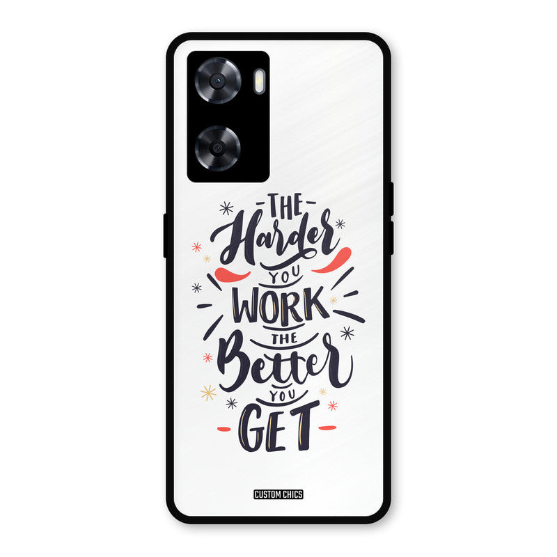 Harder Work Oppo A57 2022 Mobile Back Cover - Typography PrintShield Case