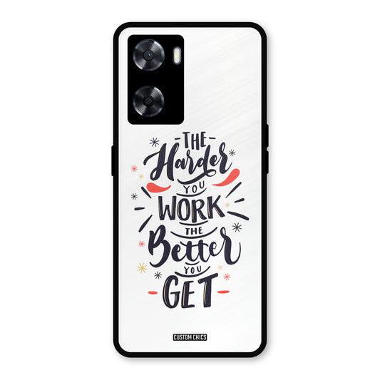 Harder Work Oppo A57 2022 Mobile Back Cover - Typography PrintShield Case