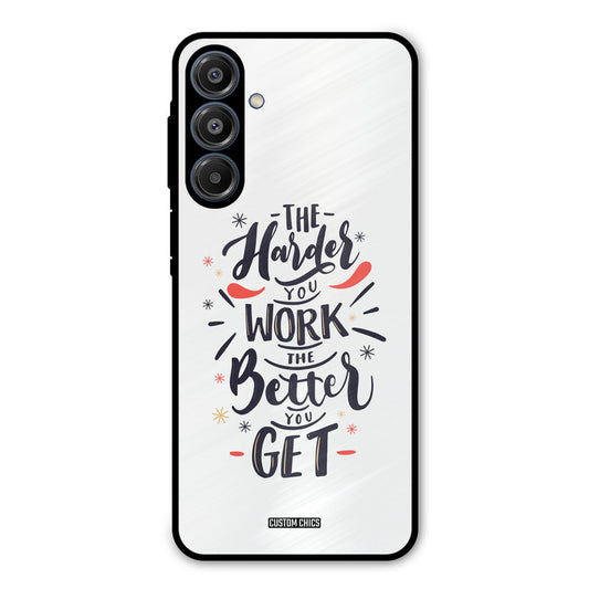 Harder Work Samsung Galaxy A16 5G Mobile Back Cover - Typography PrintShield Case