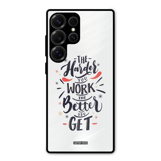 Harder Work Samsung Galaxy S25 Ultra Mobile Back Cover - Typography PrintShield Case