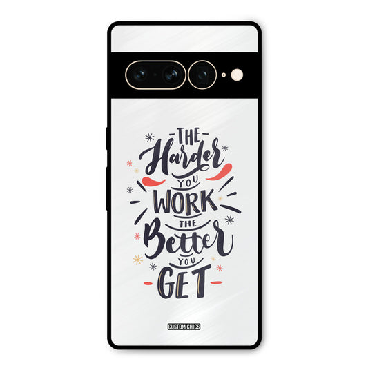 Harder Work Google Pixel 7 Pro Mobile Back Cover - Typography PrintShield Case