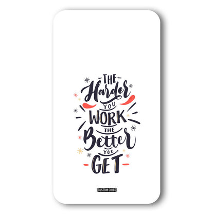 Harder Work Case – Premium PrintShield Mobile Cover