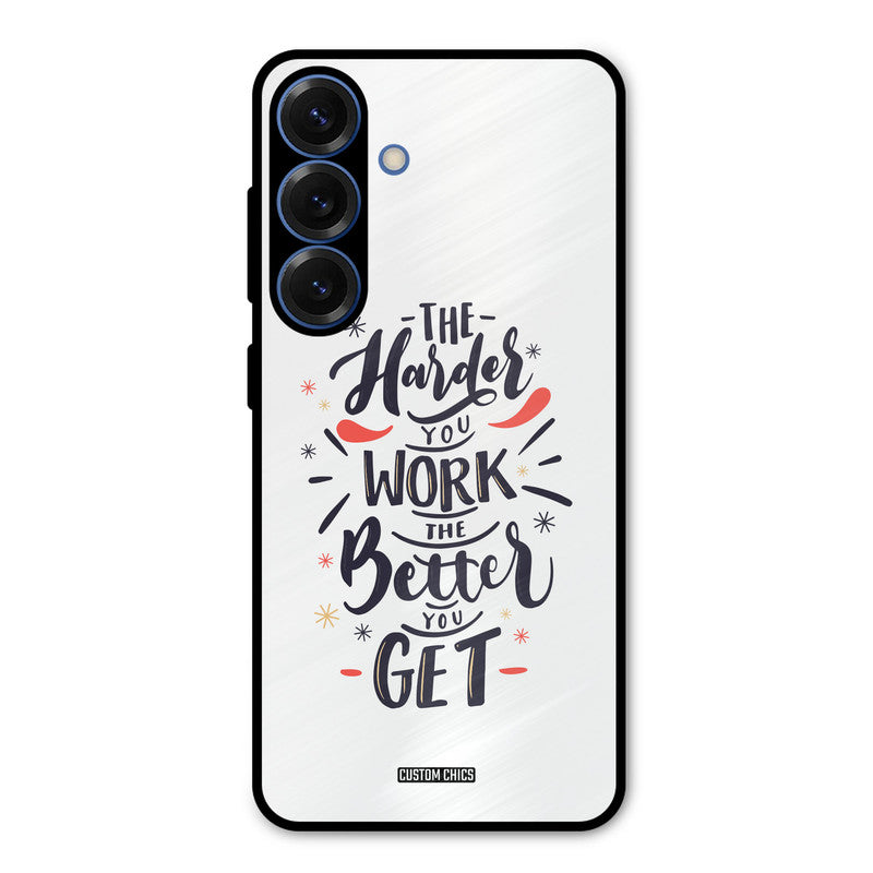 Harder Work Samsung Galaxy S25 Plus Mobile Back Cover - Typography PrintShield Case