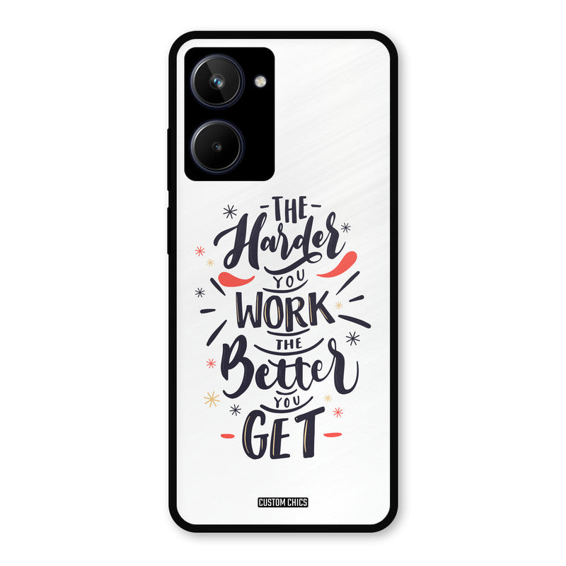 Harder Work Realme 10 Mobile Back Cover - Typography PrintShield Case