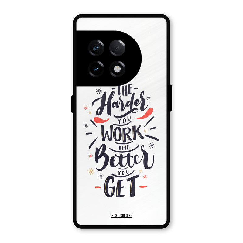 Harder Work OnePlus 11R Mobile Back Cover - Typography PrintShield Case