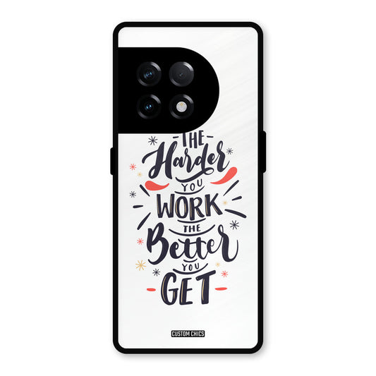Harder Work OnePlus 11R Mobile Back Cover - Typography PrintShield Case
