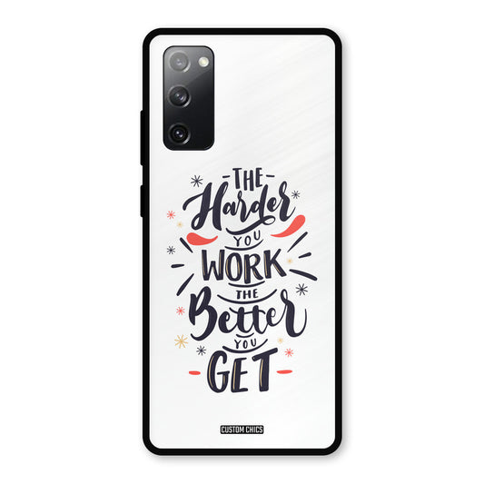 Harder Work Samsung Galaxy S20 FE Mobile Back Cover - Typography PrintShield Case