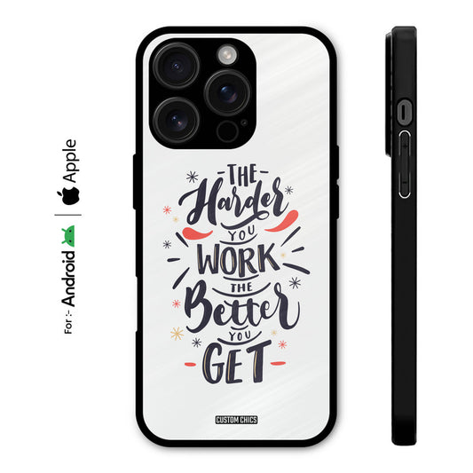 Harder Work Case – Premium PrintShield Mobile Cover