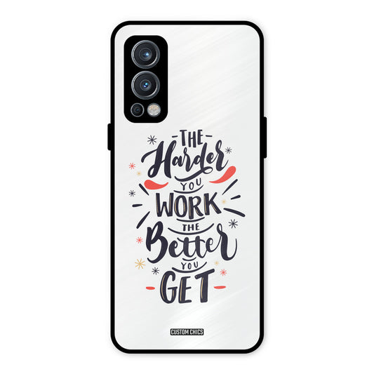 Harder Work OnePlus Nord 2 5G Mobile Back Cover - Typography PrintShield Case