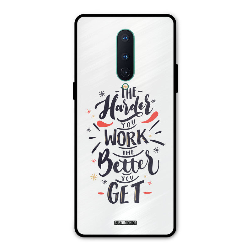 Harder Work Oneplus 8 Mobile Back Cover - Typography PrintShield Case