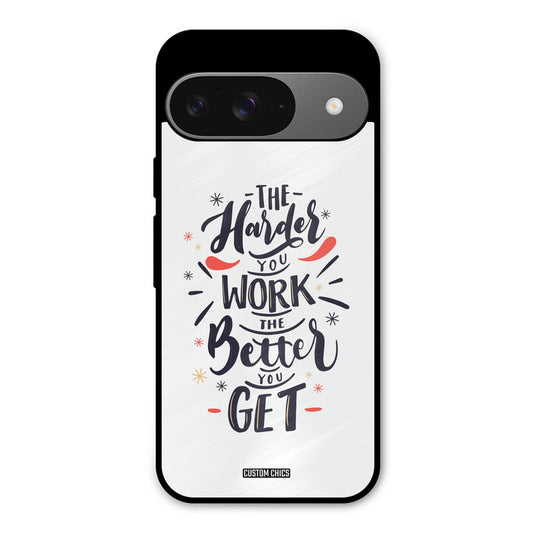 Harder Work Google Pixel 9 Mobile Back Cover - Typography PrintShield Case