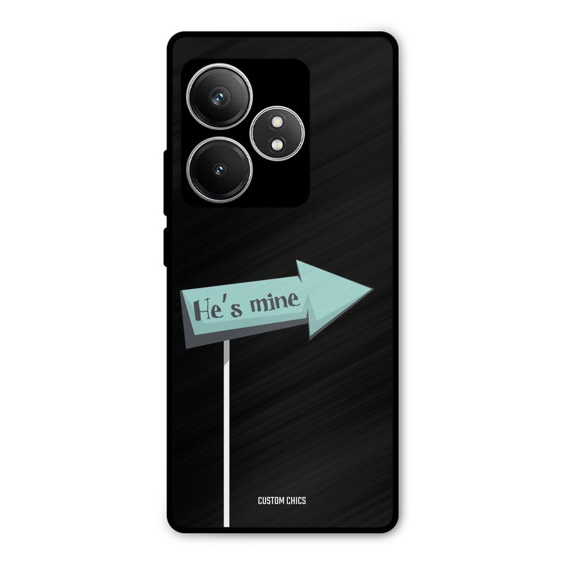 He Is Mine Realme GT 6T Mobile Back Cover - Cute PrintShield Case