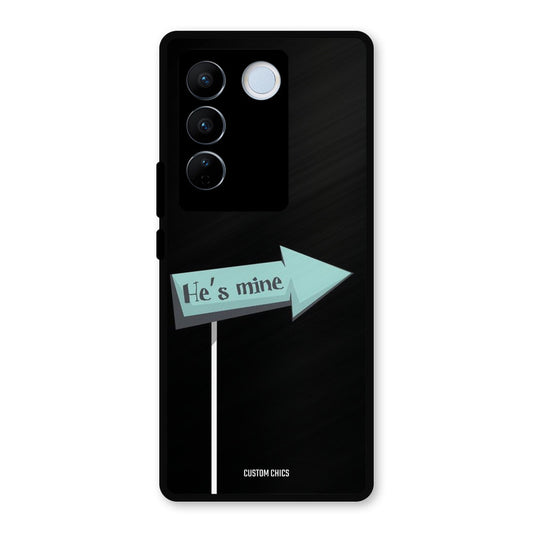 He Is Mine Vivo V27 Pro Mobile Back Cover - Cute PrintShield Case